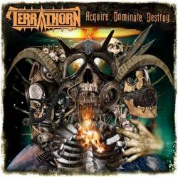 Terrathorn : Acquire. Dominate. Destroy